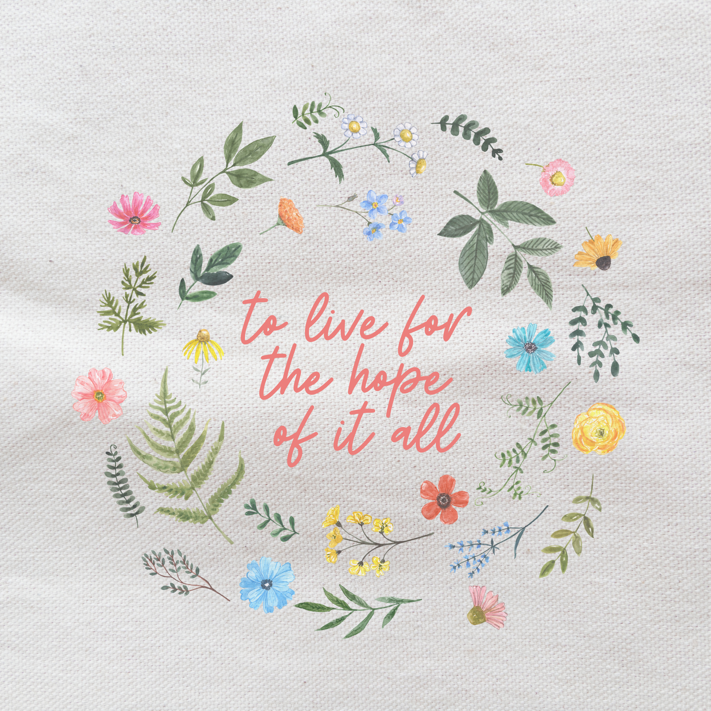 To Live for the Hope of it All